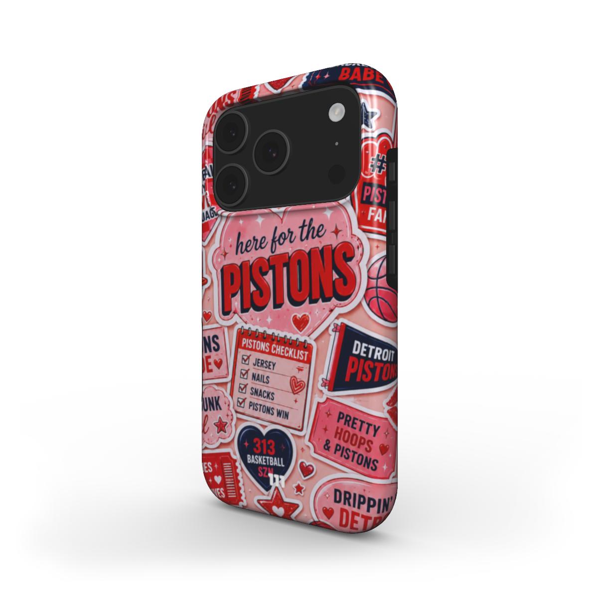 HERE FOR THE PISTONS IPHONE CASE