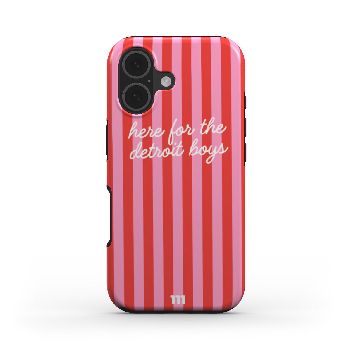 HERE FOR THE DETROIT BOYS IPHONE CASE