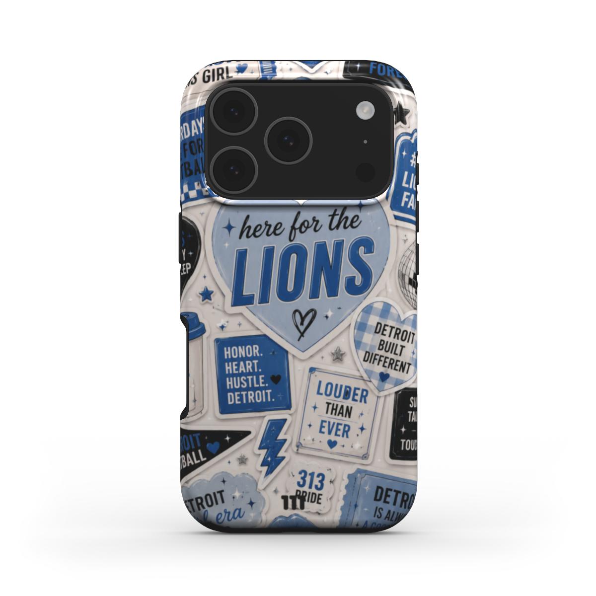 HERE FOR THE LIONS IPHONE CASE